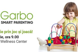 Vino la Garbo Smart Parenting, evenimentul care te învață…în joacă! - RevistaMargot.ro